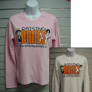 Raising Danes - Long Sleeve Ladies T-Shirt